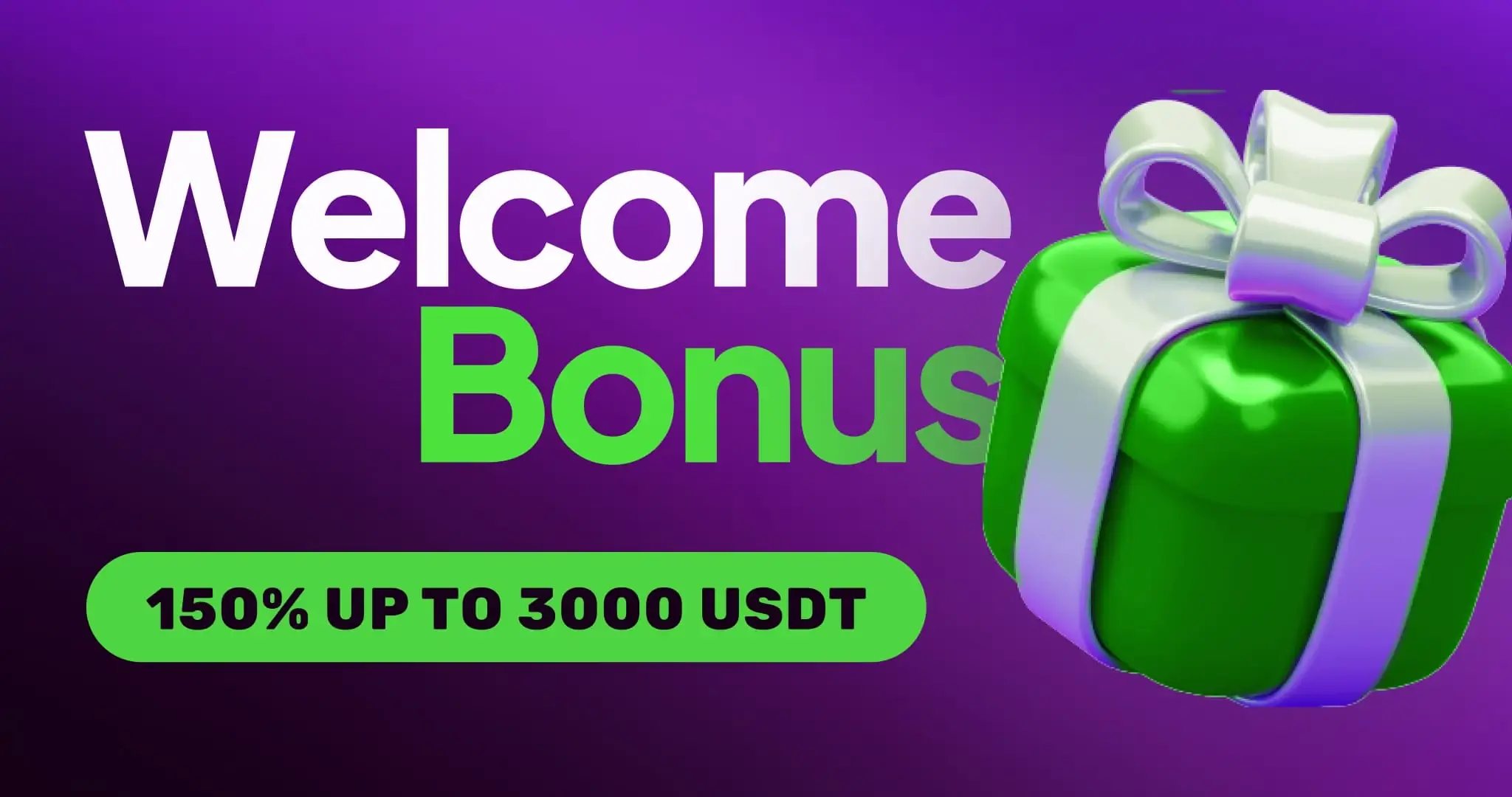 Welcome Bonus
